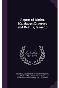 Report of Births, Marriages, Divorces and Deaths, Issue 15
