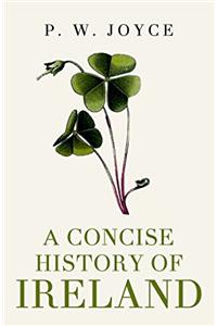 A CONCISE HISTORY OF IRELAND