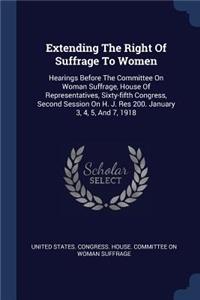 Extending The Right Of Suffrage To Women