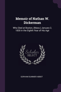 Memoir of Nathan W. Dickerman