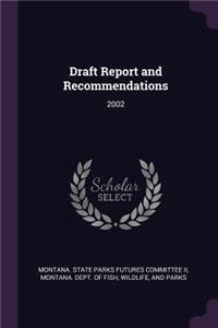 Draft Report and Recommendations