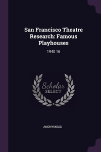 San Francisco Theatre Research