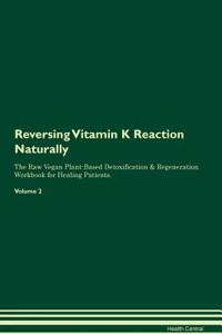 Reversing Vitamin K Reaction