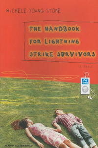 The Handbook for Lightning Strike Survivors