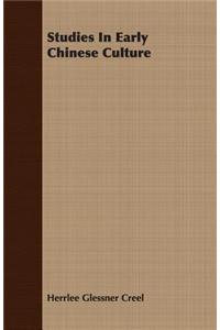 Studies In Early Chinese Culture