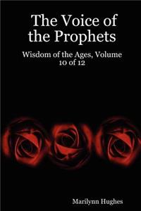 The Voice of the Prophets