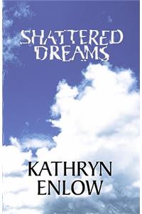 Shattered Dreams