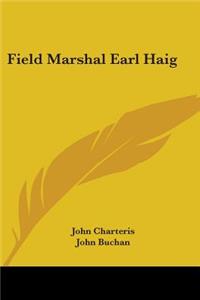 Field Marshal Earl Haig