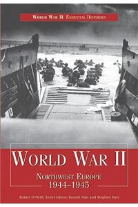 World War II: Northwest Europe 1944-1945