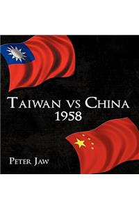 Taiwan Vs China 1958