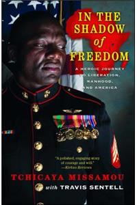 In the Shadow of Freedom