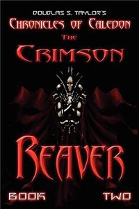 Chronicles of Caledon: The Crimson Reaver