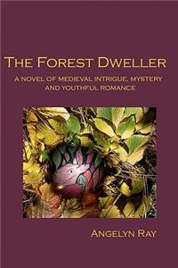 Forest Dweller