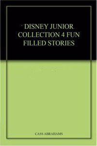 DISNEY JUNIOR COLLECTION 4 FUN FILLED STORIES