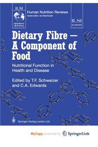 Dietary Fibre - A Component of Food