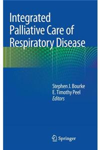 Integrated Palliative Care of Respiratory Disease