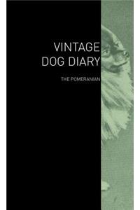 The Vintage Dog Diary - The Pomeranian