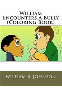 William Encounters a Bully (Coloring Book)