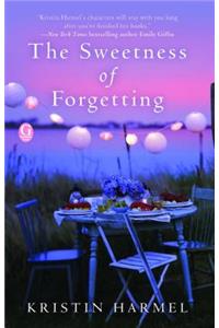 Sweetness of Forgetting