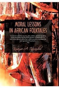 Moral Lessons in African Folktales