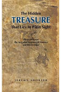 The Hidden Treasure That Lies in Plain Sight
