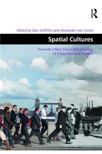 Spatial Cultures