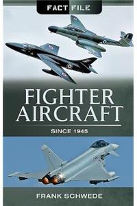 Fighter Aircraft Since 1945