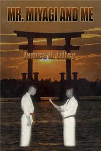 Mr. Miyagi and Me