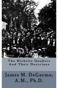 The Hicksite Quakers and Their Doctrines