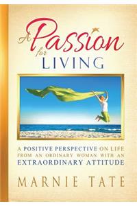 A Passion For Living