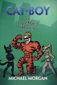 Cat-Boy vs. Tiger-Man's Mutiny