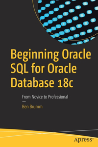 Beginning Oracle SQL for Oracle Database 18c