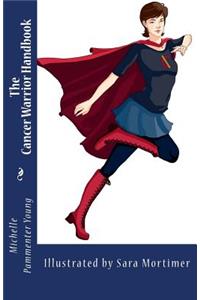 Cancer Warrior Handbook