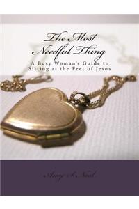 The Most Needful Thing