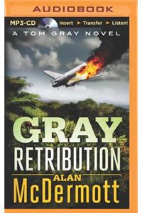 Gray Retribution