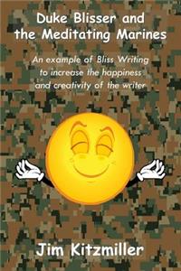 Duke Blisser and the Meditating Marines