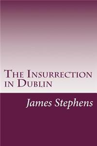 Insurrection in Dublin