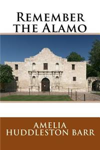 Remember the Alamo