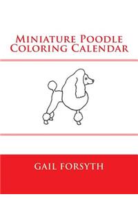 Miniature Poodle Coloring Calendar
