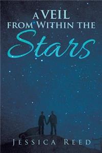 Veil from Within the Stars