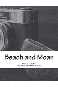 Beach and Moan