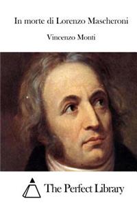 In morte di Lorenzo Mascheroni