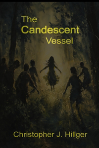 Candescent Vessel