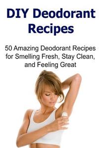 DIY Deodorant Recipes