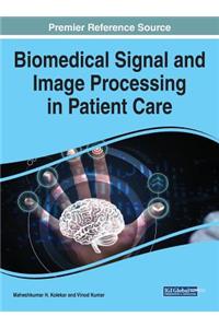 Biomedical Signal and Image Processing in Patient Care