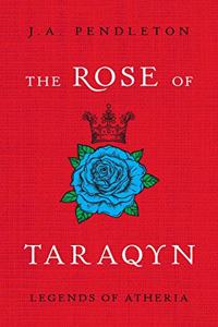 The Rose of Taraqyn