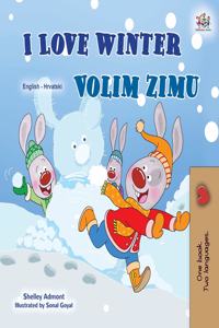 I Love Winter (English Croatian Bilingual Book for Kids)