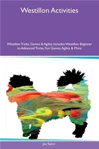 Westillon Activities Westillon Tricks, Games & Agility Includes