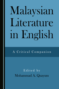 Malaysian Literature in English: A Critical Companion