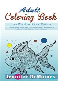 Adult Coloring Books: Sea World and Ocean Patterns